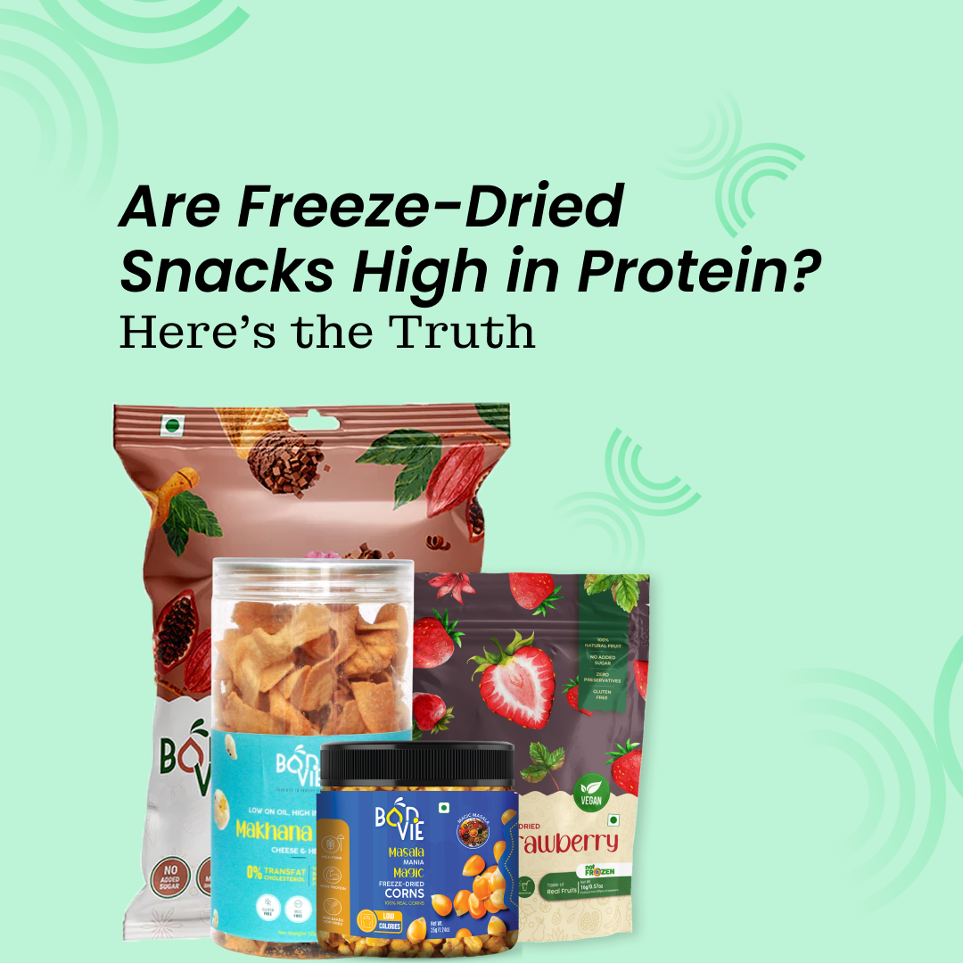 Are Freeze-Dried Snacks High in Protein? Here’s the Truth