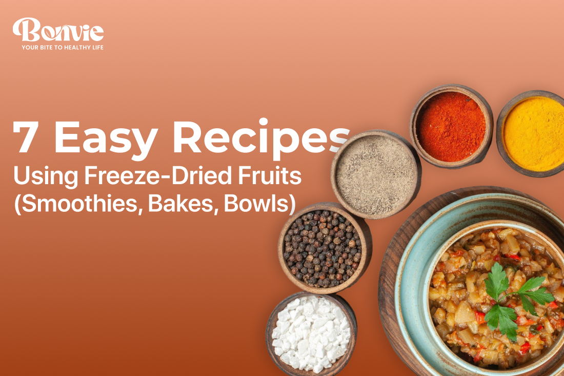 7 Easy Recipes Using Freeze-Dried Fruits (Smoothies, Bakes, Bowls)