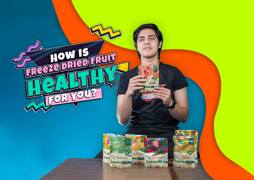 How Is Freeze Dried Fruit Healthy For You?