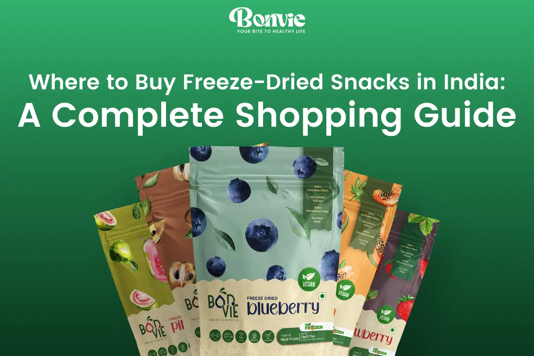 Where to Buy Freeze-Dried Snacks in India: A Comprehensive Shopping Guide